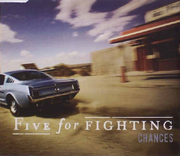 Accords et paroles Chances Five for Fighting