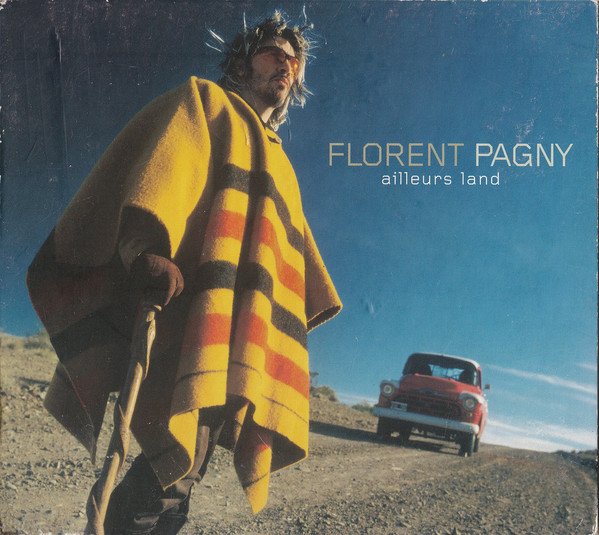 Accords et paroles Ailleurs Land Florent Pagny