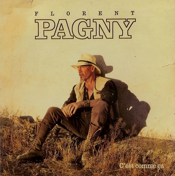 Accords et paroles C'Est Comme Ca Florent Pagny