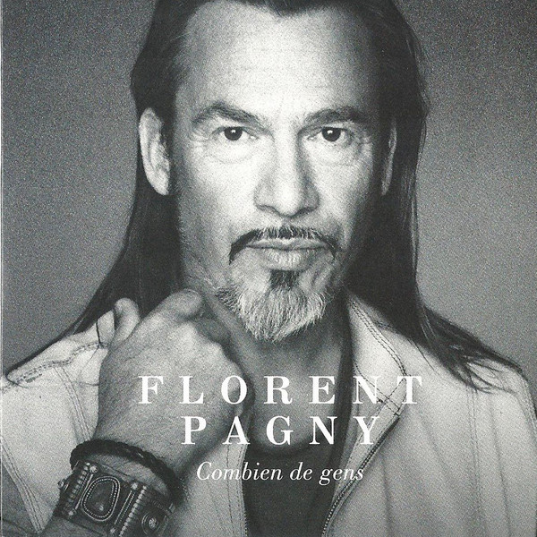 Accords et paroles Combien de gens Florent Pagny
