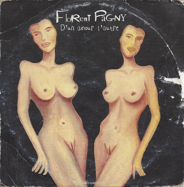 Accords et paroles D'un amour, l'autre Florent Pagny