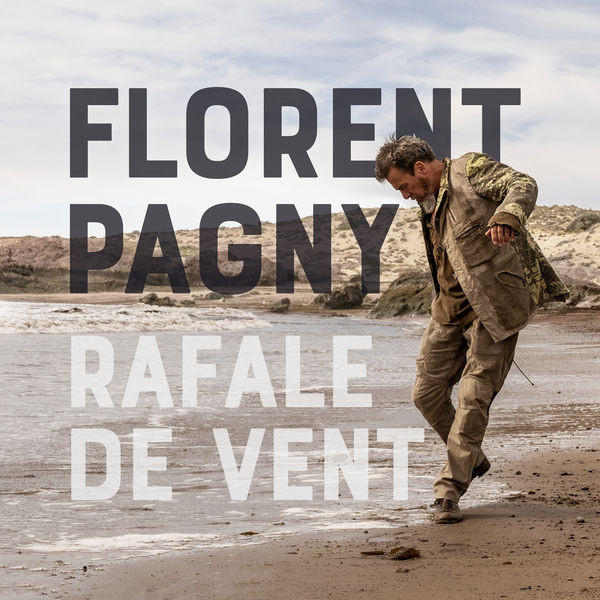 Accords et paroles Rafale de vent Florent Pagny