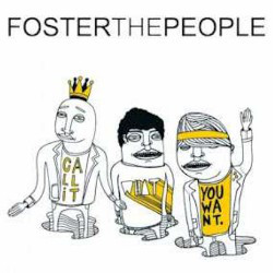 Accords et paroles Call It What You Want Foster The People