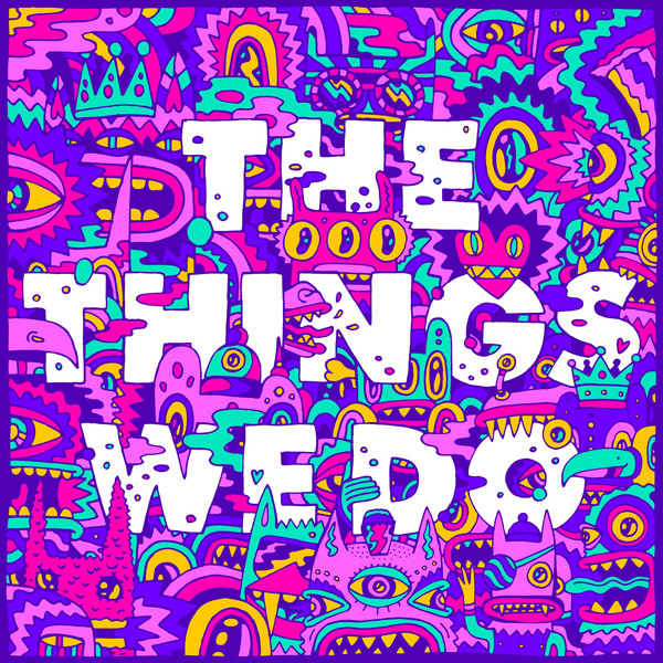 Accords et paroles The Things We Do Foster The People