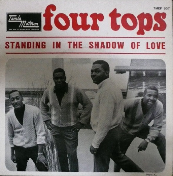 Accords et paroles Standing In The Shadow Four Tops