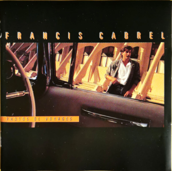 Accords et paroles Photos de voyage Francis Cabrel