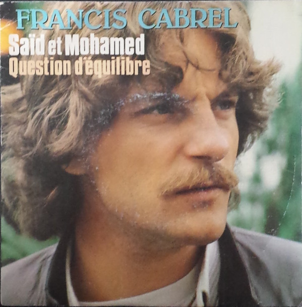 Accords et paroles Saïd et Mohamed Francis Cabrel