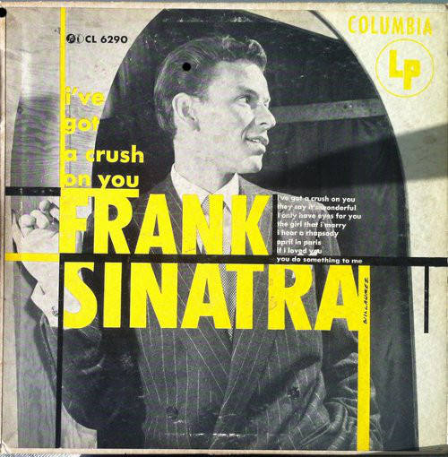 Accords et paroles I've Got A Crush On You Frank Sinatra