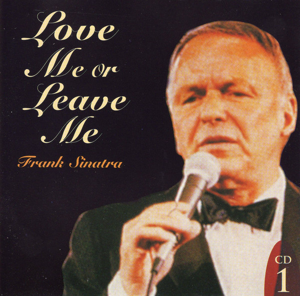Accords et paroles Love Me Or Leave Me Frank Sinatra