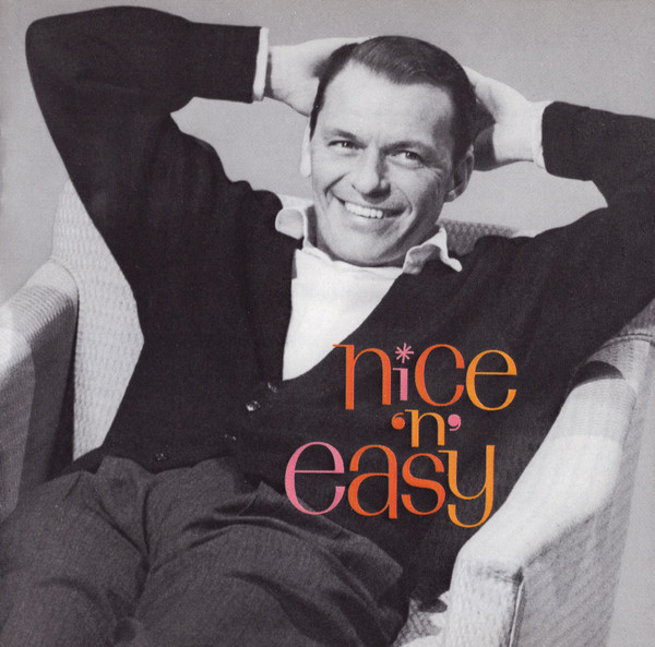 Accords et paroles Nice 'n' Easy Frank Sinatra