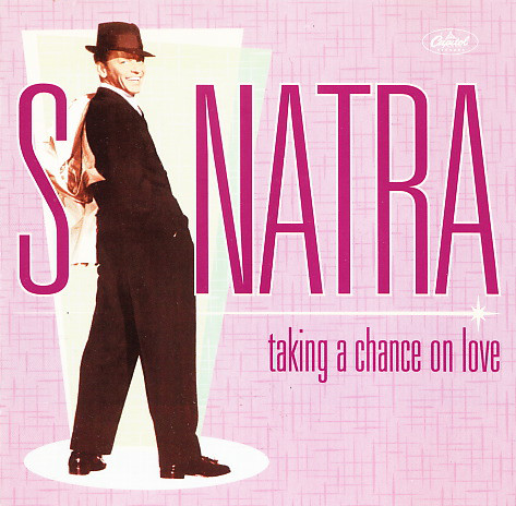 Accords et paroles Taking A Chance On Love Frank Sinatra