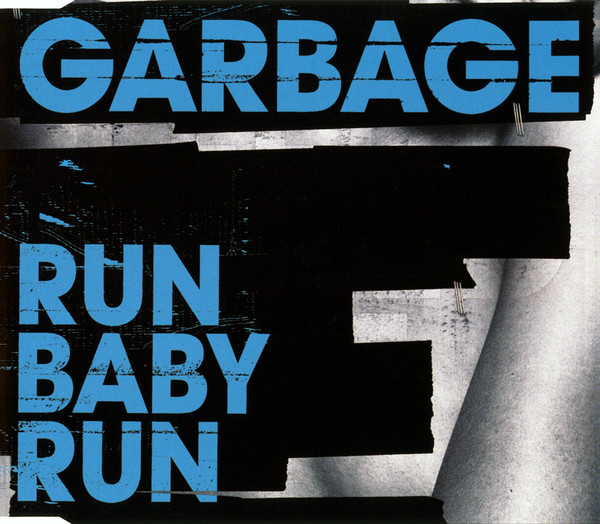 Accords et paroles Run Baby Run Garbage
