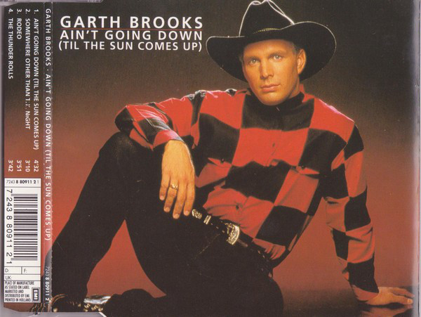 Accords et paroles Ain't Goin' Down ('Til The Sun Comes Up) Garth Brooks