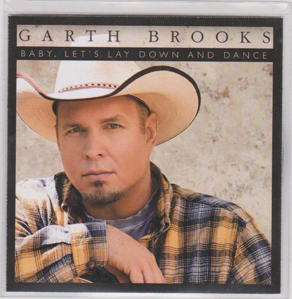 Accords et paroles Baby Lets Lay Down And Dance Garth Brooks