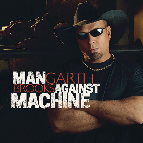 Accords et paroles Man Against Machine Garth Brooks
