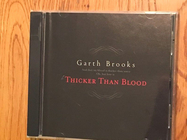Accords et paroles Thicker Than Blood Garth Brooks