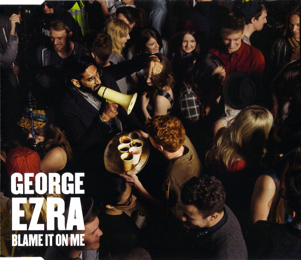 Accords et paroles Blame It on Me George Ezra