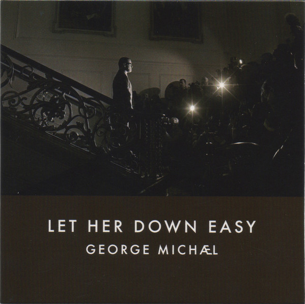 Accords et paroles Let Her Down Easy George Michael