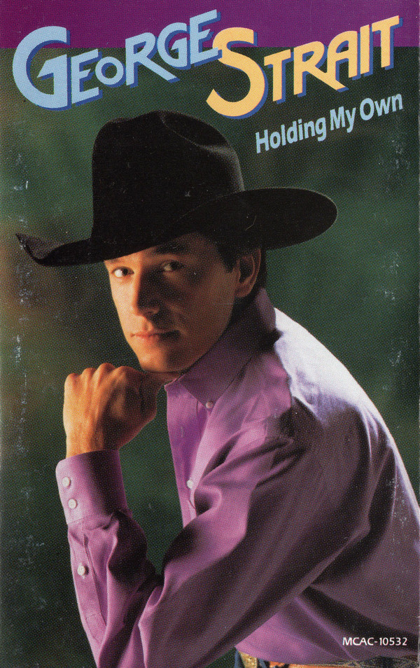 Accords et paroles Holding My Own George Strait