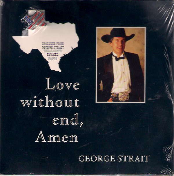 Accords et paroles Love Without End, Amen George Strait
