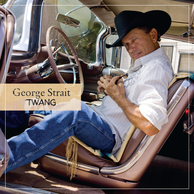 Accords et paroles Where Have I Been All My Life George Strait