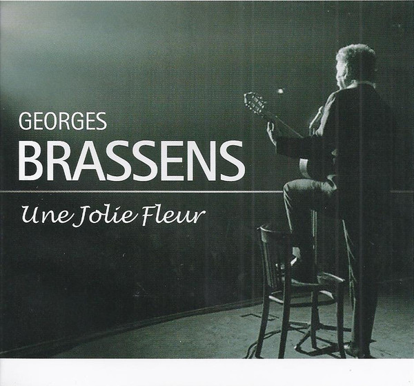 Accords et paroles Une jolie fleur Georges Brassens