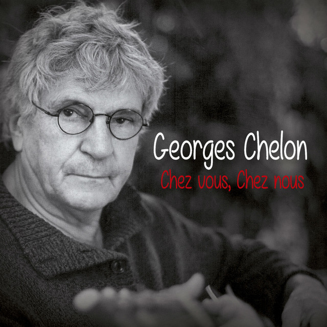 Accords et paroles Chez vous, chez nous Georges Chelon