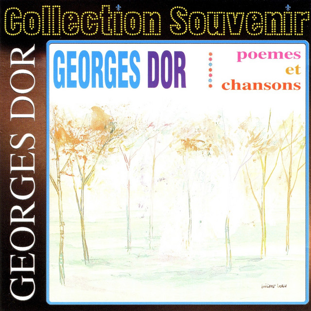 Accords et paroles Les ancêtres Georges Dor