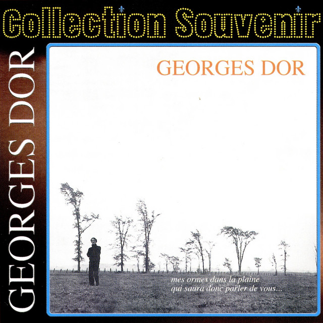Accords et paroles La boite a chansons Georges Dor