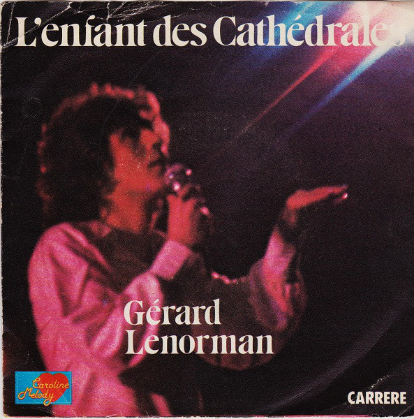 Accords et paroles L'enfant des cathédrales Gérard Lenorman