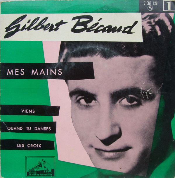 Accords et paroles Mes mains Gilbert Bécaud