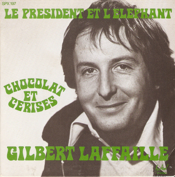 Accords et paroles Le président et l'éléphant Gilbert Laffaille