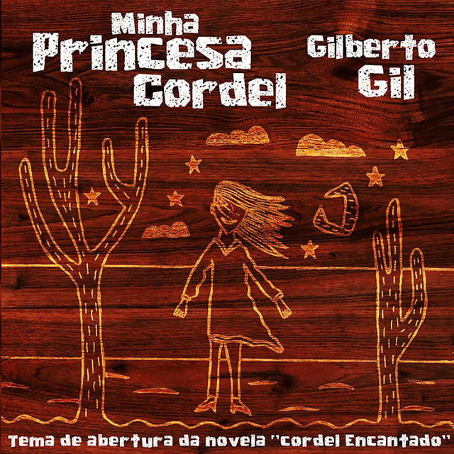 Accords et paroles Minha Princesa Cordel Gilberto Gil