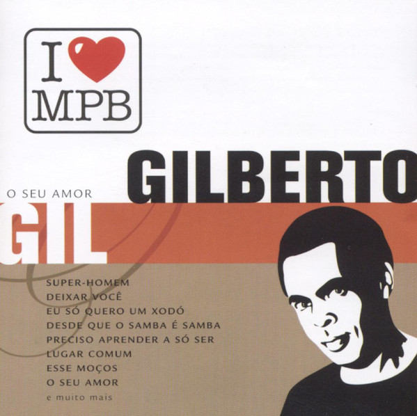 Accords et paroles O Seu Amor Gilberto Gil