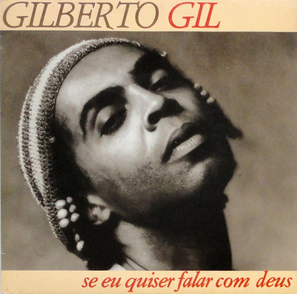 Accords et paroles Se eu quiser falar com Deus Gilberto Gil
