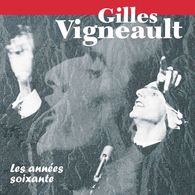 Accords et paroles Jos Monferrand Gilles Vigneault