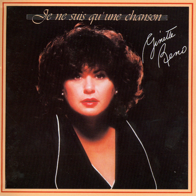 Accords et paroles Je n'suis qu'une chanson Ginette Reno