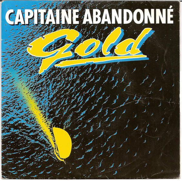 Accords et paroles Capitaine abandonné Gold