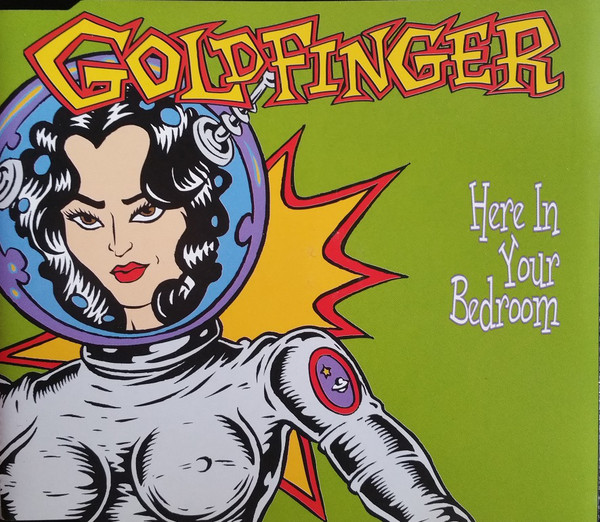 Accords et paroles Here In Your Bedroom Goldfinger