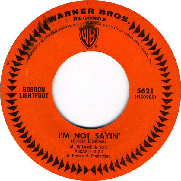 Accords et paroles Im Not Sayin Gordon Lightfoot