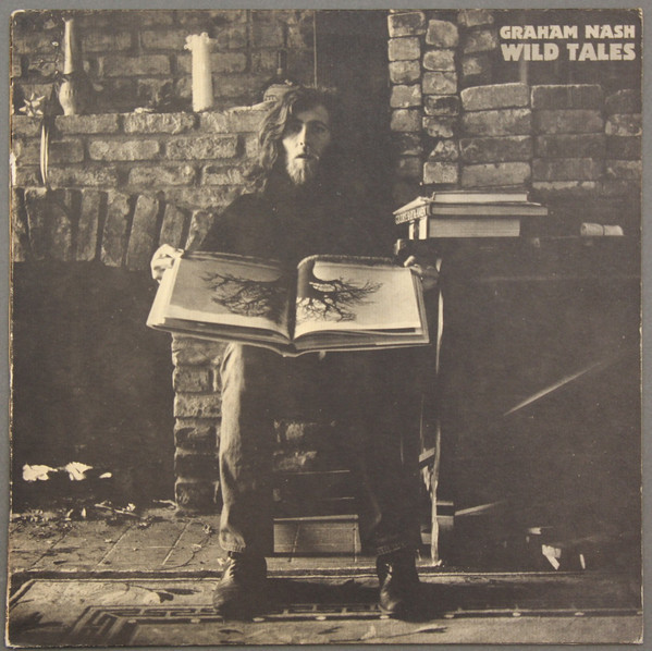 Accords et paroles Wild Tales Graham Nash