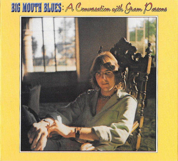 Accords et paroles Big Mouth Blues Gram Parsons