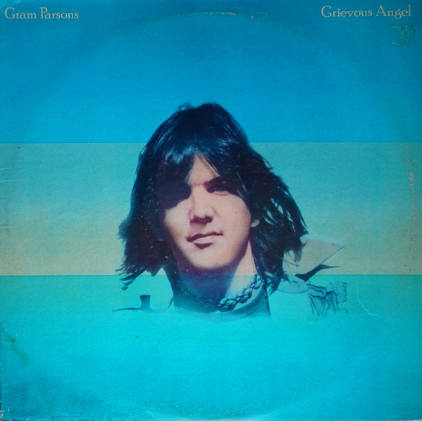 Accords et paroles Grievous Angel Gram Parsons
