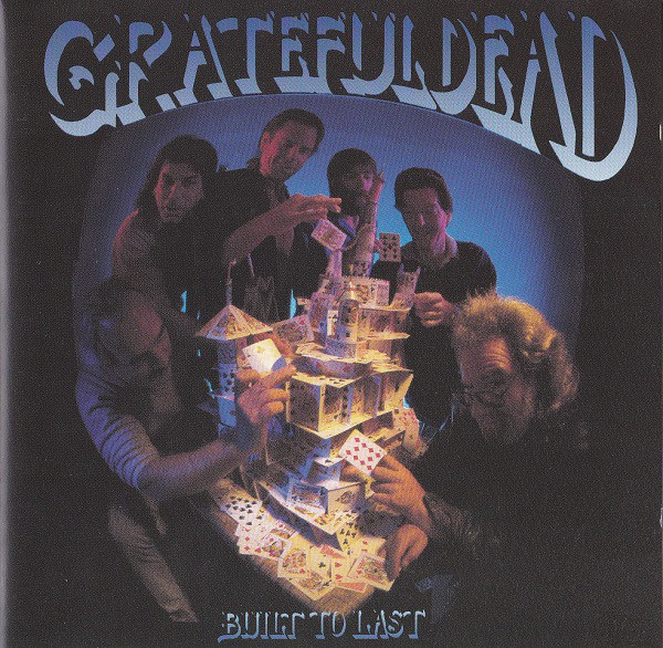 Accords et paroles Built To Last Grateful Dead
