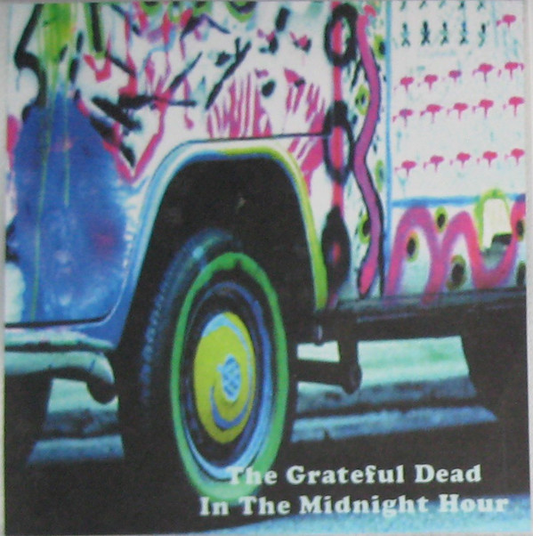 Accords et paroles In The Midnight Hour Grateful Dead