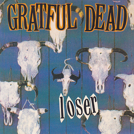 Accords et paroles Loser Grateful Dead