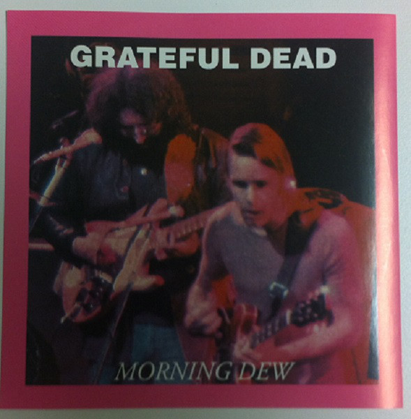 Accords et paroles Morning Dew Grateful Dead