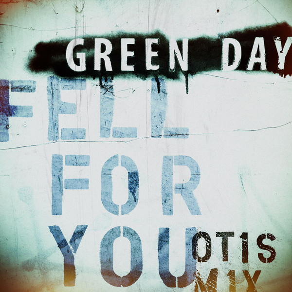 Accords et paroles Fell For You Green Day