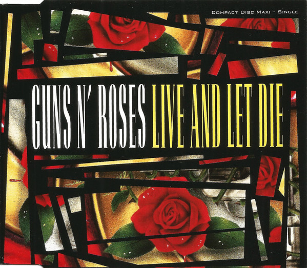 Accords et paroles Live and Let Die Guns N' Roses