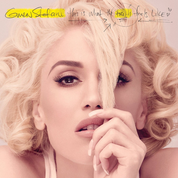 Accords et paroles Truth Gwen Stefani